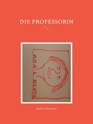 cover image of Die Professorin